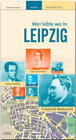 Buchcover LEIPZIG - Wer lebte wo