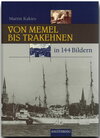 Buchcover Von Memel bis Trakehnen in 144 Bildern