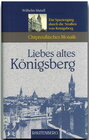 Buchcover Liebes altes Königsberg