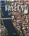 Buchcover Reise durch Bayern aus der Luft