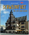 Buchcover Journey through Schweinfurt the City and Region - Reise durch Schweinfurt und das Schweinfurter Land