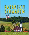 Buchcover Reise durch Bayerisch-Schwaben