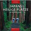 Buchcover Japans heilige Plätze - Wo die Götter wohnen