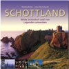 Buchcover Schottland - Wilde Schönheit und von Legenden umwoben