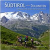 Buchcover Südtirol und die Dolomiten - Unterwegs zu Fuß, mit dem Fahrrad und auf Skiern