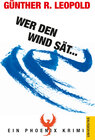 Buchcover Wer den Wind sät...