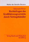 Buchcover Rechtsfragen des Kraftfahrzeugvertriebs durch Vertragshändler