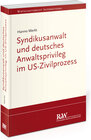 Buchcover Syndikusanwalt und deutsches Anwaltsprivileg im US-Zivilprozess