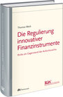 Buchcover Die Regulierung innovativer Finanzinstrumente