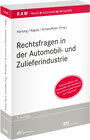 Buchcover Rechtsfragen in der Automobil- und Zulieferindustrie