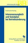 Buchcover Interessenausgleich und Sozialplan bei Betriebsänderung