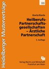 Buchcover Heilberufs-Partnerschaftsgesellschaften - Ärztliche Partnerschaft