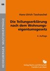 Buchcover Die Teilungserklärung nach dem Wohnungseigentumsrecht