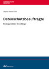 Buchcover Datenschutzbeauftragte – Einsteigerlektüre für Anfänger