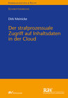 Der strafprozessuale Zugriff auf Inhaltsdaten in der Cloud width=