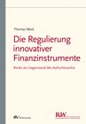 Buchcover Die Regulierung innovativer Finanzinstrumente