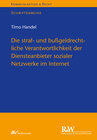 Buchcover Die straf- und bußgeldrechtliche Verantwortlichkeit der Diensteanbieter sozialer Netzwerke im Internet