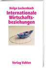 Buchcover Volkswirtschaftslehre im Überblick / Volkswirtschaftslehre im Überblick Bd. IV: Internationale Wirtschaftsbeziehungen