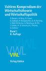 Buchcover Vahlens Kompendium der Wirtschaftstheorie und Wirtschaftspolitik  Bd. 1