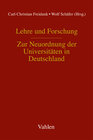 Buchcover Lehre und Forschung - Zur Neuordnung der Universitäten in Deutschland