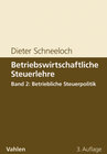 Buchcover Betriebswirtschaftliche Steuerlehre Band 2: Betriebliche Steuerpolitik