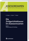 Buchcover Die Zivilgerichtsklausur im Assessorexamen