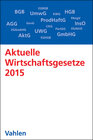 Buchcover Aktuelle Wirtschaftsgesetze 2015