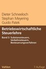 Buchcover Betriebswirtschaftliche Steuerlehre Band 3: Substanzsteuern, Verkehrssteuern, Besteuerungsverfahren
