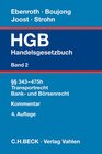 Buchcover Handelsgesetzbuch Bd. 2: §§ 343-475h, Transportrecht, Bank- und Börsenrecht