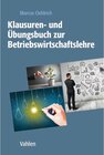 Buchcover Klausuren- und Übungsbuch zur Betriebswirtschaftslehre