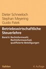 Buchcover Betriebswirtschaftliche Steuerlehre Band 6: Rechtsformwahl, Rechtsformwechsel, qualifizierte Beteiligungen