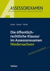 Buchcover Die öffentlich-rechtliche Klausur im Assessorexamen Niedersachsen
