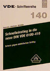 Buchcover Schnelleinstieg in die neue DIN VDE 0100-410. Schutz gegen elektrischen Schlag