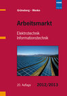 Buchcover Arbeitsmarkt Elektrotechnik Informationstechnik 2012/2013