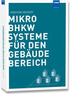 Buchcover Mikro-BHKW-Systeme für den Gebäudebereich