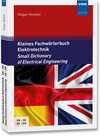 Buchcover Kleines Fachwörterbuch Elektrotechnik Small Dictionary of Electrical Engineering