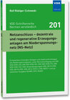 Buchcover Netzanschluss – dezentrale und regenerative Erzeugungsanlagen am Niederspannungsnetz (NS-Netz)