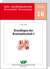 Buchcover Grundlagen der Kriminaltechnik I