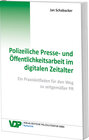 Buchcover Polizeiliche Presse- und Öffentlichkeitsarbeit im digitalen Zeitalter