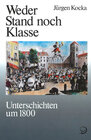 Buchcover Geschichte der Arbeiter und der Arbeiterbewegung in Deutschland seit... / Weder Stand noch Klasse