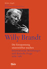 Buchcover Berliner Ausgabe / Willy Brandt - Die Entspannung unzerstörbar machen