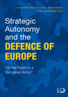 Buchcover Strategic Autonomy and the Defence of Europe