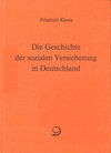 Buchcover Die Geschichte der sozialen Versicherung in Deutschland