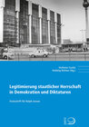 Buchcover Legitimierung staatlicher Herrschaft in Demokratien und Diktaturen