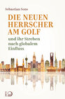 Buchcover Die neuen Herrscher am Golf