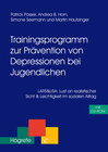 Buchcover Trainingsprogramm zur Prävention von Depressionen bei Jugendlichen