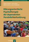 Buchcover Klärungsorientierte Psychotherapie der dependenten Persönlichkeitsstörung