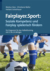 Buchcover Fairplayer.Sport: Soziale Kompetenz und Fairplay spielerisch fördern
