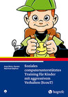 Buchcover Soziales computerunterstütztes Training für Kinder mit aggressivem Verhalten (ScouT)