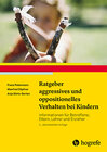 Buchcover Ratgeber aggressives und oppositionelles Verhalten bei Kindern